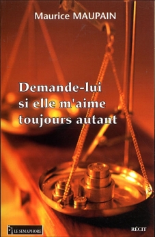 DEMANDE-LUI SI ELLE M'AIME TOUJOURS AUTANT