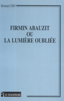 FIRMIN ABAUZIT OU LA LUMIÈRE OUBLIÉE